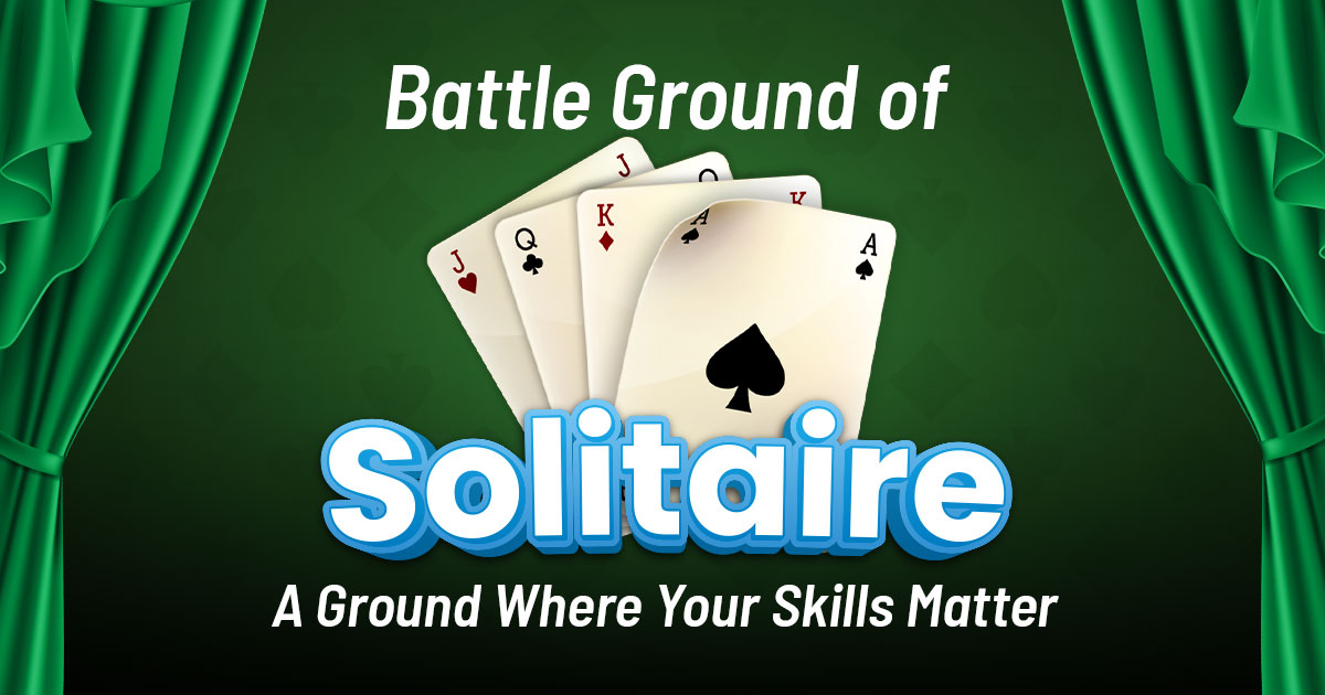 Battle Ground of Solitaire: A ground where your skills matter