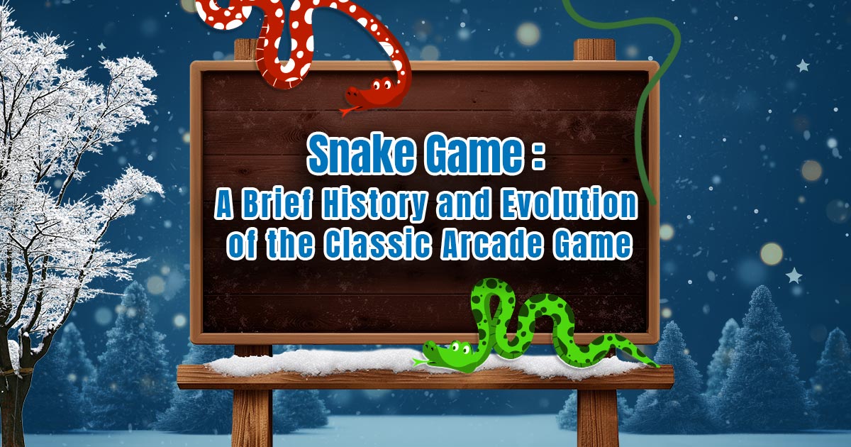 Snake Game: A Brief History and Evolution of the Classic Arcade Game