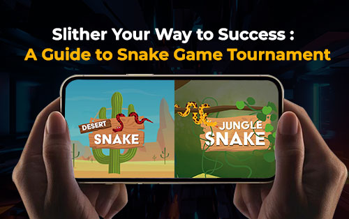 Slither Your Way to Success: A Guide to Snake Game Tournament.