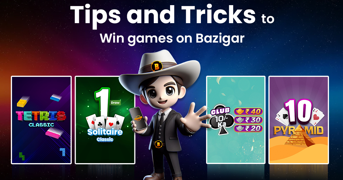 Tips and Tricks to Win Games on Bazigar Tips and Tricks to Win Games on Bazigar