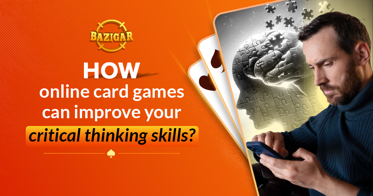 How Online Card Games Can Improve Your Critical Thinking Skills